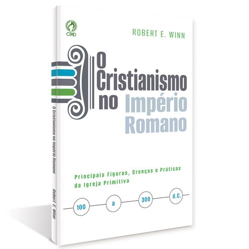 O Cristianismo no Império Romano