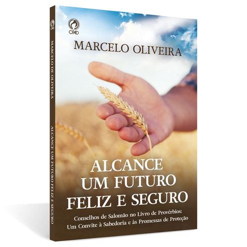 Alcance um Futuro Feliz e Seguro (Livro de Apoio Jovens)