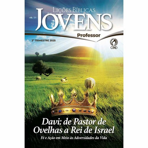 Lições Bíblicas Jovens Professor 2º Tr. 2025
