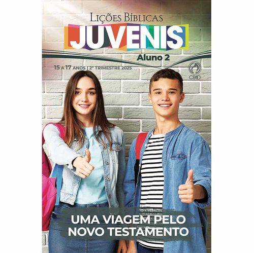 Lições Bíblicas Juvenis Aluno 2º Trimestre 2025
