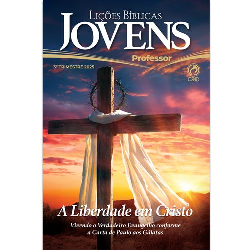 Lições Bíblicas Jovens Professor 3º Tr. 2025