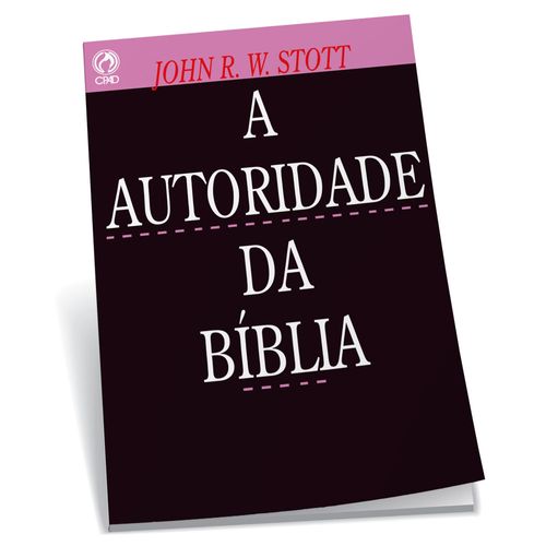 A Autoridade da Bíblia