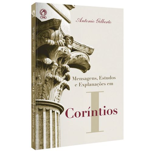 Mensagens, Estudos e Explanações em I Coríntios