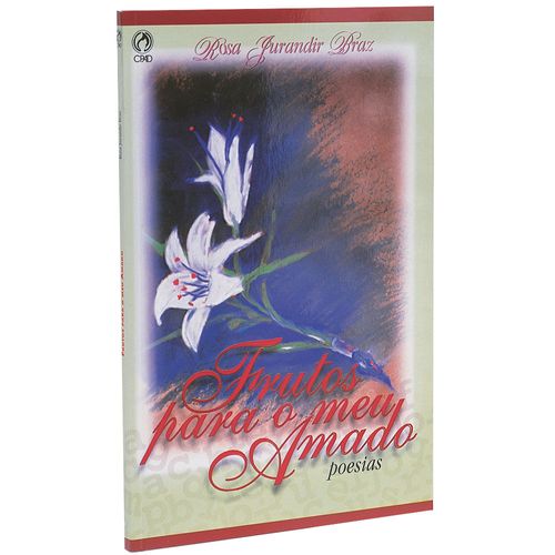 Frutos para o meu amado e outras poesias