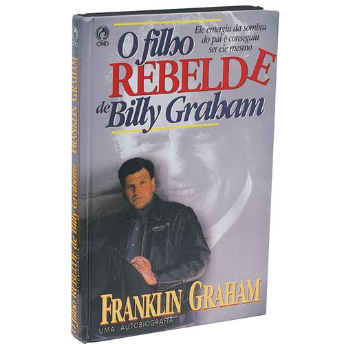O Filho Rebelde de Billy Graham