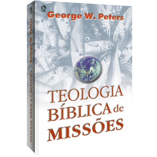 Teologia Bíblica de Missões