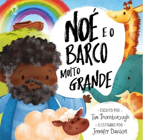 Noé e o Barco Muito Grande