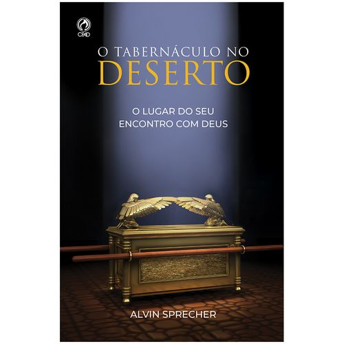 O Tabernáculo no Deserto