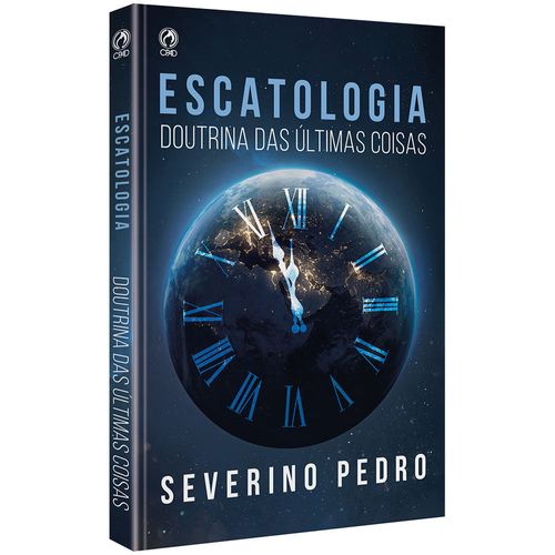Escatologia, Doutrina das Últimas Coisas