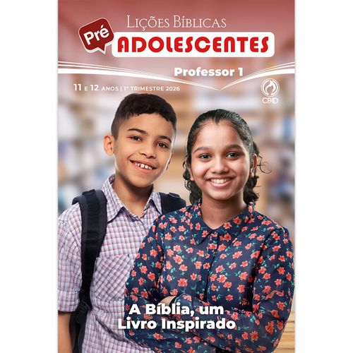 Lições Bíblicas Pré-Adolescentes Professor 1º Tr. 2025