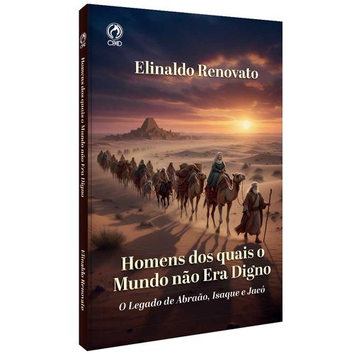Homens dos quais o Mundo não Era Digno (Livro de Apoio Adulto)