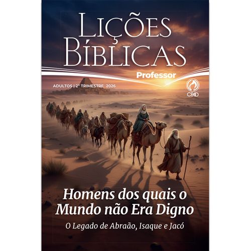 Lições Bíblicas Adultos Professor 2º Tr. 2026