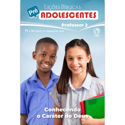 Lições Bíblicas Pré-Adolescentes Professor 2º Tr. 2026
