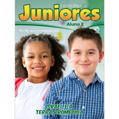 Lições Bíblicas Juniores Aluno 2º Tr. de 2026