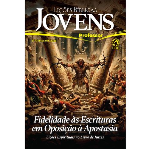 Lições Bíblicas Jovens Professor 3º Tr. 2026