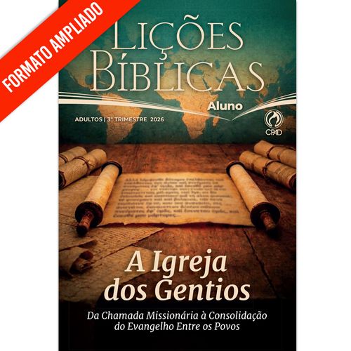 Lições Bíblicas Adultos Aluno Ampliada 3º Tr. 2026