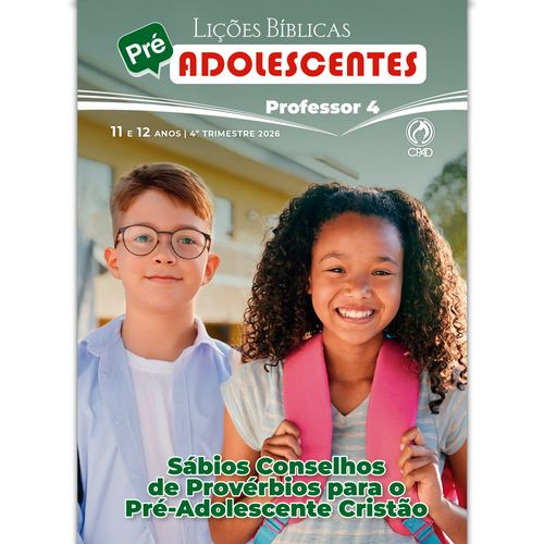 Lições Bíblicas Pré-Adolescentes Professor 4º Tr. 2026