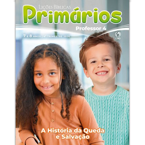 Lições Bíblicas Primários Professor 4º Tr. 2026