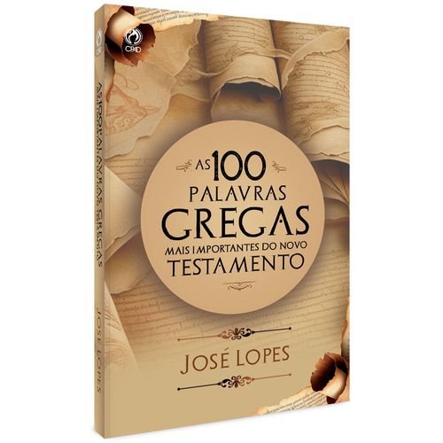 As 100 Palavras Gregas Mais Importantes do Novo Testamento